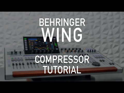 Behringer Wing 203 - Compressor Tutorial