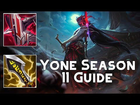 YONE GUIDE SEASON 11 || BEST BUILD/RUNES
