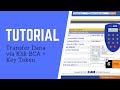 Tutorial Transfer Dana via Klik BCA + Key Token Tutorial Transfer Dana via Klik BCA + Key Token