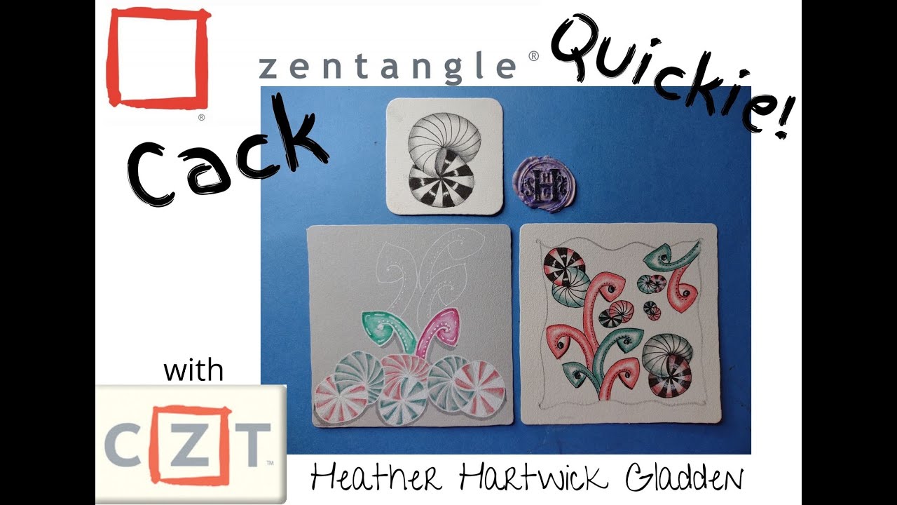 Zentangle® Quickie: Cack