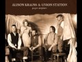 Alison Krauss & Union Station - On The Outside Looking In