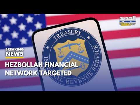 U.S. Treasury Unveils New Sanctions Targeting Hezbo/llah ...