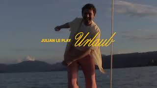 Julian le Play - Urlaub
