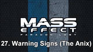 Mass Effect: Paragon Lost OST - Warning Signs (The Anix) [27]