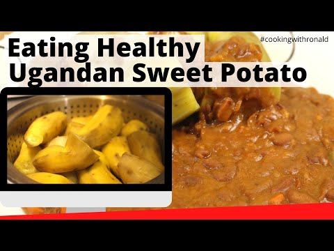Eating Healthy- Ugandan Steamed Sweet Potatoes/How to Cook