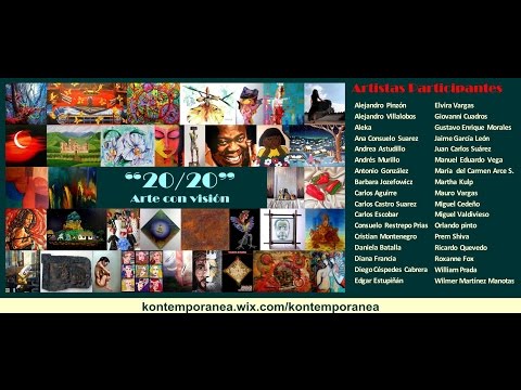 “20/20” ARTE CON VISIÓN Organizada por KONTEMPORÁNEA ARTE ITINERANTE 2015