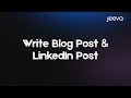 Write Blog Post & LinkedIn Post | Jeeva AI