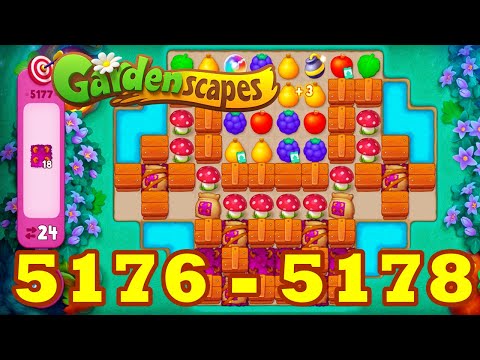Gardenscapes Level 5176 - 5178 HD Walkthrough | 3 - match | gameplay | android | 5177 | GameGo Game