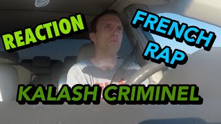 SOMBRE BY: KALASH CRIMINEL FRENCH RAP REACTION (SOFT INTRO TURNS TO BANGER)