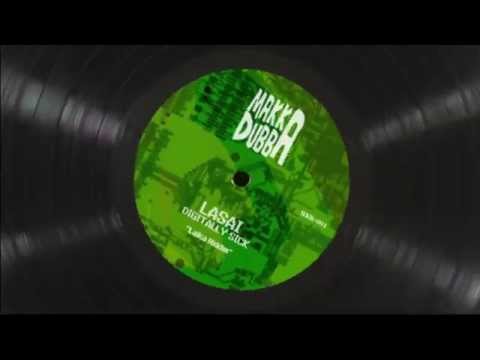 Lasai - Digitally Sick