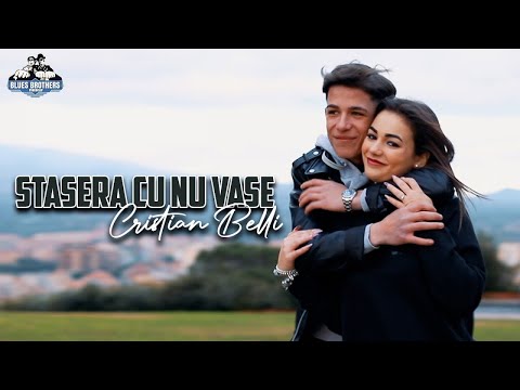 Cristian Belli - Stasera cu nu vase ( Ufficiale 2022 )
