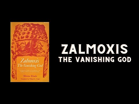 Exploring the Main Ideas and Arguments of "Zalmoxis, The Vanishing God"