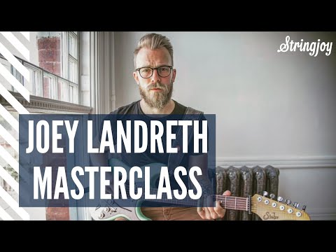 Joey Landreth on Slide Techniques, Theory and Open C | Stringjoy Masterclass