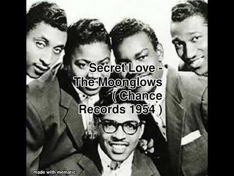 Secret Love - The Moonglows ( 1954 )