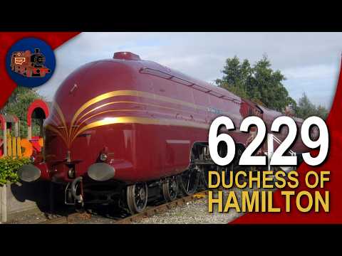 A Detailed History of Duchess of Hamilton || LMS No. 6229