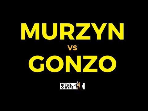 MURZYN vs GONZO - 1/8 Bitwa o Hype vol.2