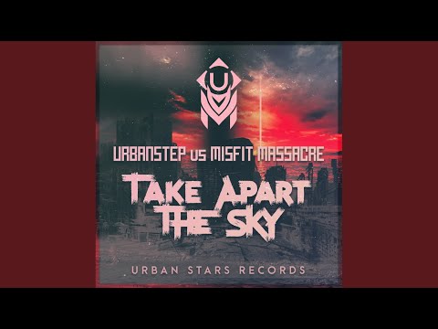 Take Apart The Sky (Original Mix)