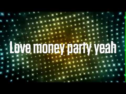 Love Money Party - Miley Cyrus