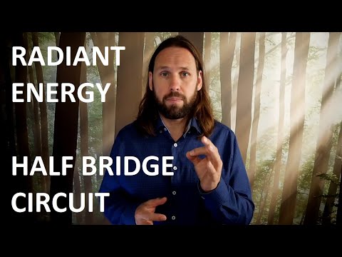 Radiant Half Bridge Circuit, For Longitudinal Waves