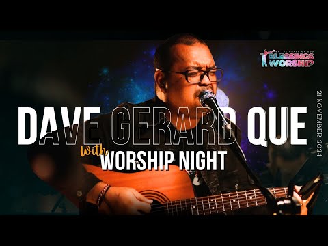 BLESSINGS WORSHIP 21 November 2024 | Dave Gerard Que & Tika Krisna