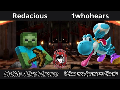 Battle 4 the Throne - Winners Quarter-Finals - Redacious (Steve) vs 1whohears (Yoshi)