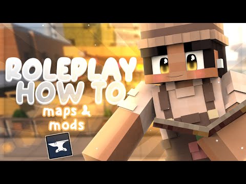 📝Roleplay: How To // The Best Maps And Mods! {MINECRAFT ROLEPLAY GUIDE}