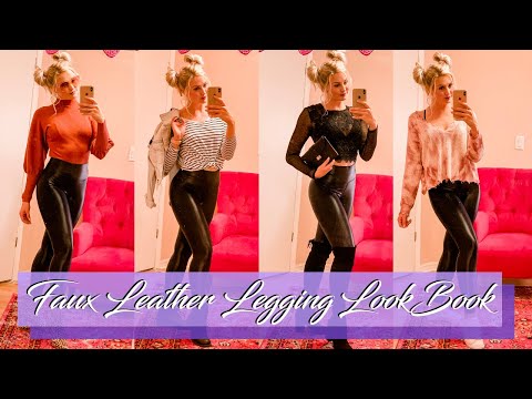Faux Leather Legging LookBook | How to Style Outfits