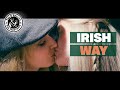Irish Way The O Reillys And The Paddyhats Official Video