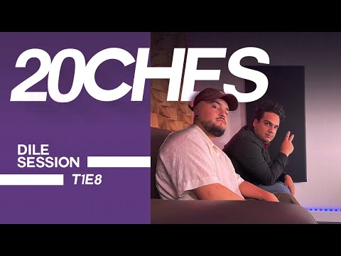 Dile Session : 20CHES T1: Episodio 8