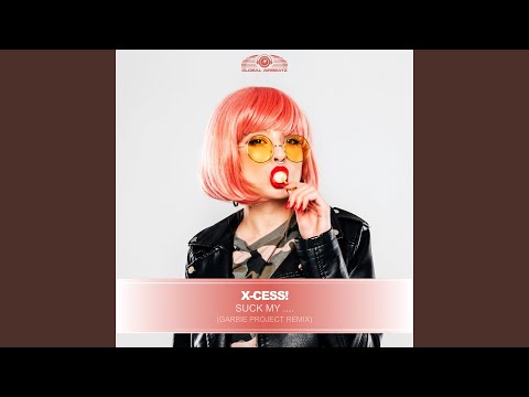 Suck My .... (Garbie Project Extended Remix)
