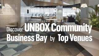Explore UNBOX Community Business Bay Dubai Venues by Top Venues