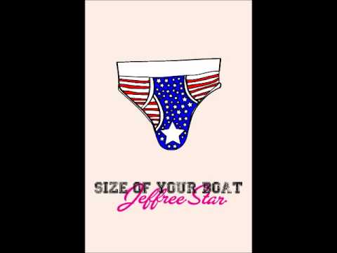 Size of your Boat (Feat. T. Mills)- Jeffree Star