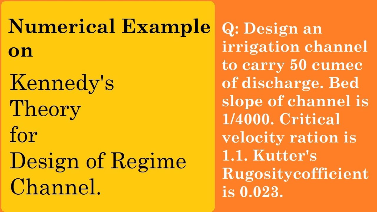 Numerical Problem on Kennedy’s Theory of Regime Channel | Solved Example