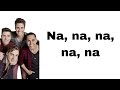 Big Time Rush - Na Na Na (lyrics)