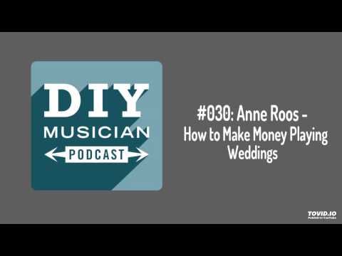 #030: Anne Roos – How to Make Money Playing Weddings