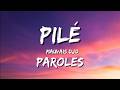 Mauvais Djo Pilé Paroles Lyrics