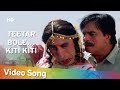 Teetar Bole Kiti Kiti HD Maidan E Jung 1995 Shakti Kapoor Kader Khan Bollywood Funny Song
