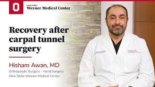 Recovery after carpal tunnel surgery | Ohio State Medical Center