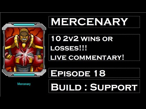 Epic duel - 2v2 Episode 18 ,10 wins or losses! Mercenary support