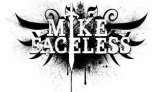 Mike Faceless - 