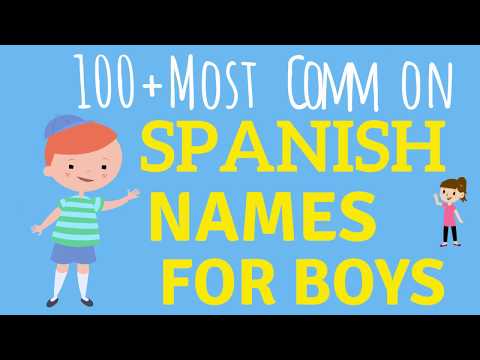 100 Spanish Baby Names for BOYS & How To Pronounce Them