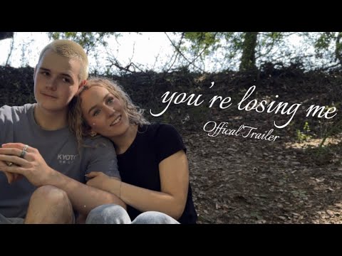you’re losing me: the short film - Offical Trailer 🍂