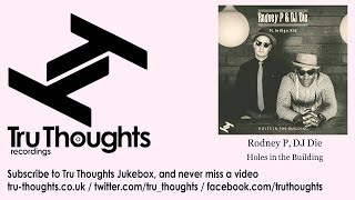 Rodney P, DJ Die - Holes in the Building - feat. Indigo Kid