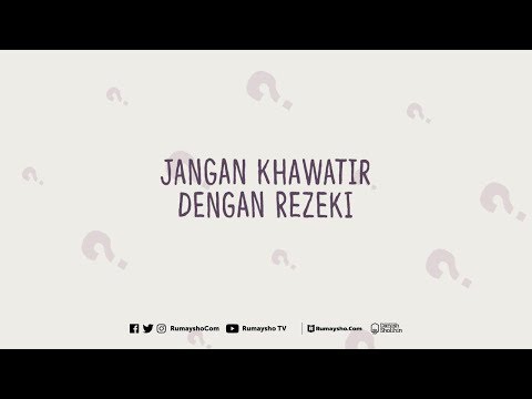Motion Graphic Rumaysho : Jangan Khawatir dengan Rezeki - Rumaysho TV