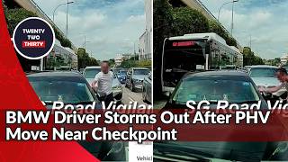 BMW Driver Confronts PHV Near Woodlands Checkpoint After Risky Lane Cut-In
