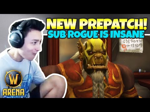 Sub Rogue 1 SHOTS PEOPLE in the new Pre-Patch! | Pikaboo WoW arena