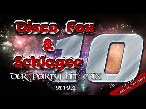Discofox &  Schlager Megamix 10 -  2024  MIXED by  NEO TRAXX