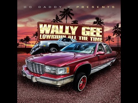 OG DADDY V. "LOWRIDIN ALL THE TIME"