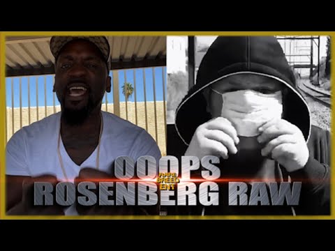 Ooops vs Rosenberg Raw