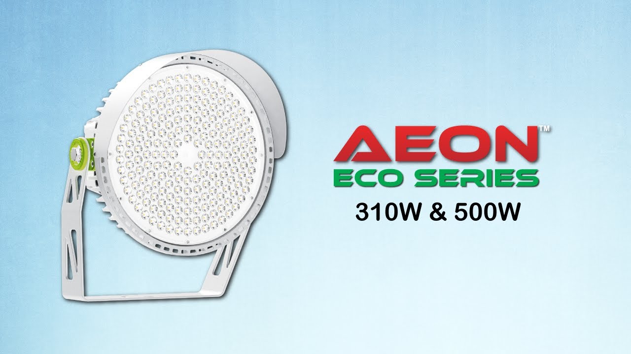 AEON LED ECO Series - Efficient, High-Powered Lighting Solution